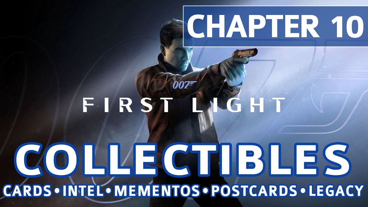 007 First Light &mdash; Глава 10: Прошлое никогда не умирает &mdash; Все места сбора предметов