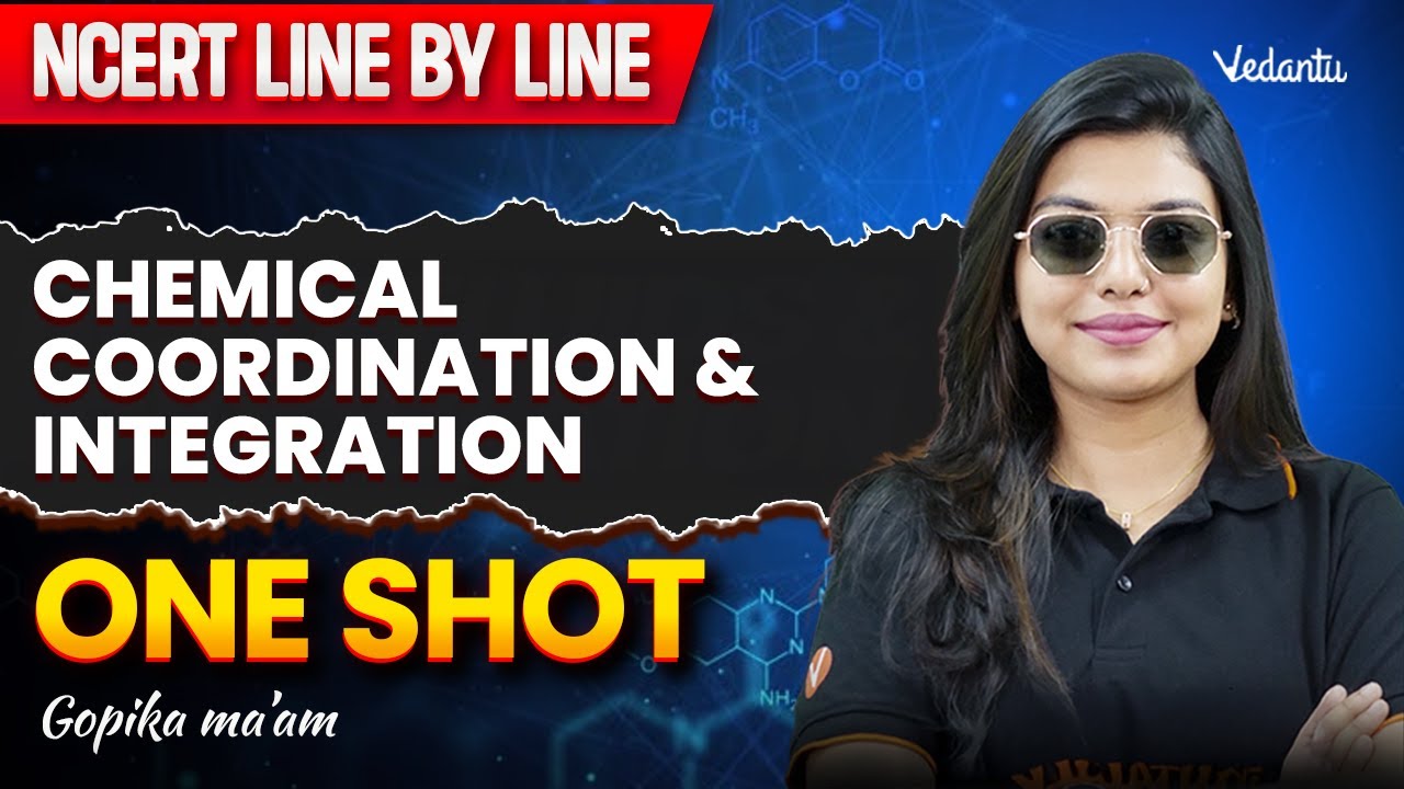 Chemical Coordination and Integration | ONE SHOT | NCERT Line by Line | Gopika Ma'am