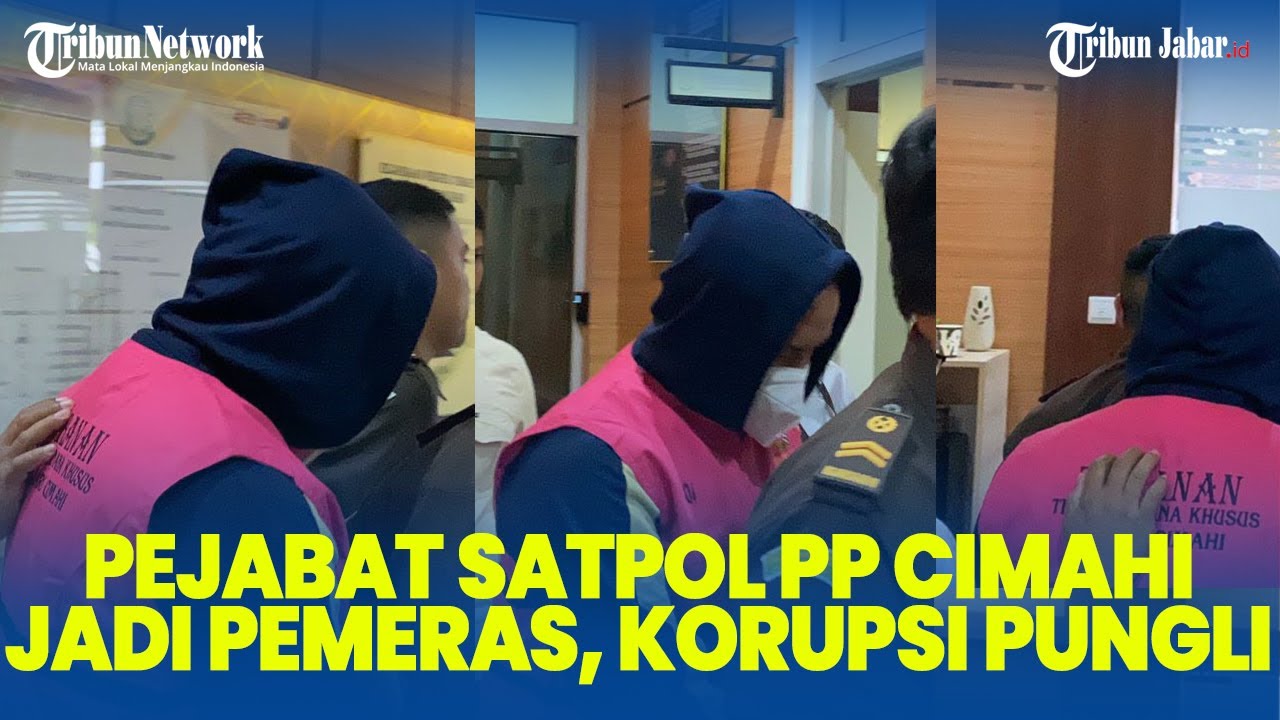 PEJABAT SATPOL PP CIMAHI Tersangka Korup Peras Pengusaha Ancam Tutup Tapi Patgulipat Perkaya Diri