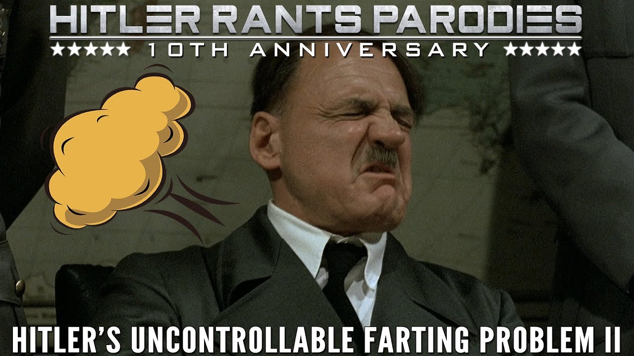 Hitler's uncontrollable farting problem II