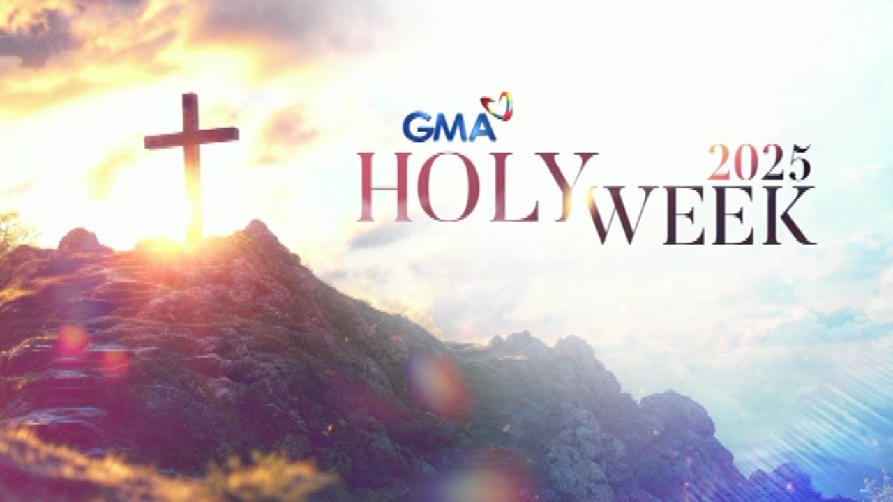 GMA - Holy Week 2025 - Maundy Thursday Evening schedule