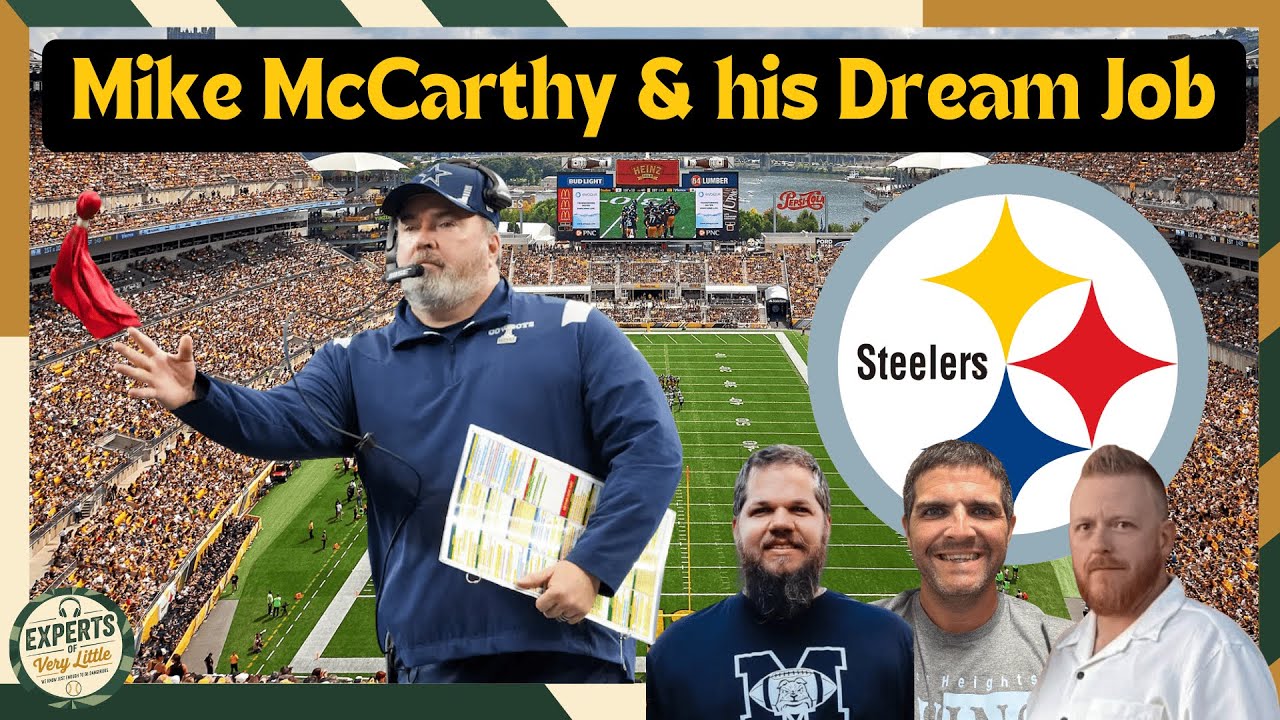 Mike McCarthy to the Steelers: A Bold Move or a Mistake? - Experts of Very Little