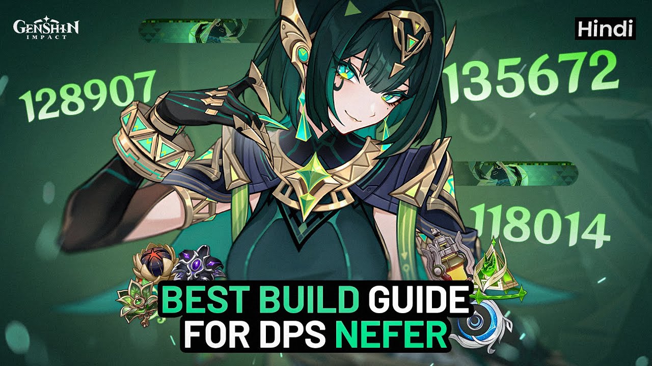 [Hindi] Nefer is A Good DPS But... (FULL BUILD GUIDE, Best Weapons, Artifacts & Team!)