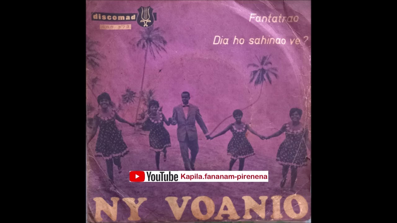 Ny Voanio - Dia ho sahinao ve ? (Discomad original 45 tours) - Madagascar.