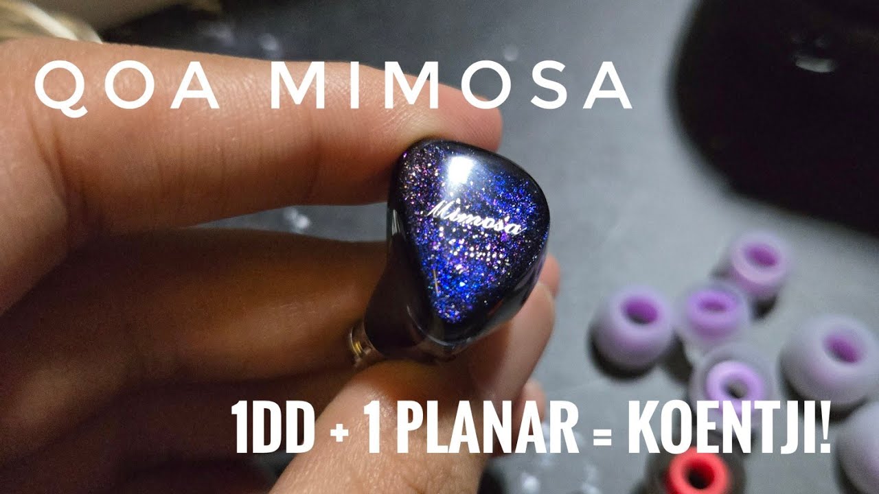 QoA Mimosa: 1DD + 1 Planar = Koentji!