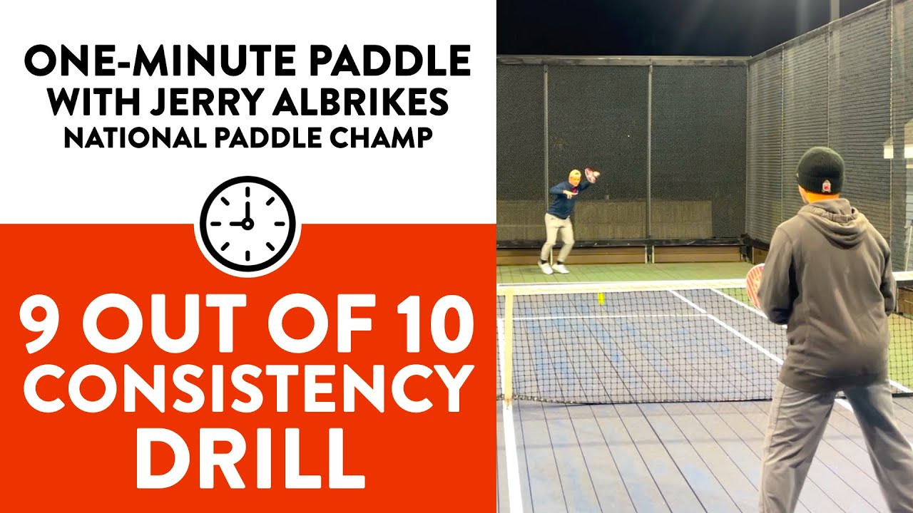 One Minute Paddle — 9 out of 10 Consistency Drill