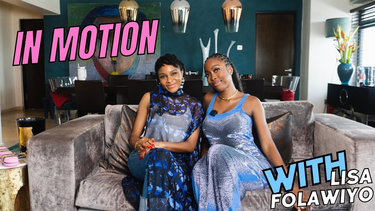 IN MOTION: Episode 3 with Lisa Folawiyo