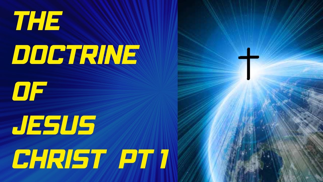 BASIC BIBLE DOCTRINES &ndash; THE DOCTRINE OF JESUS CHRIST &ndash; PT 1  DR ALLEN SMITH THE OPEN BIBLE BROADCAST