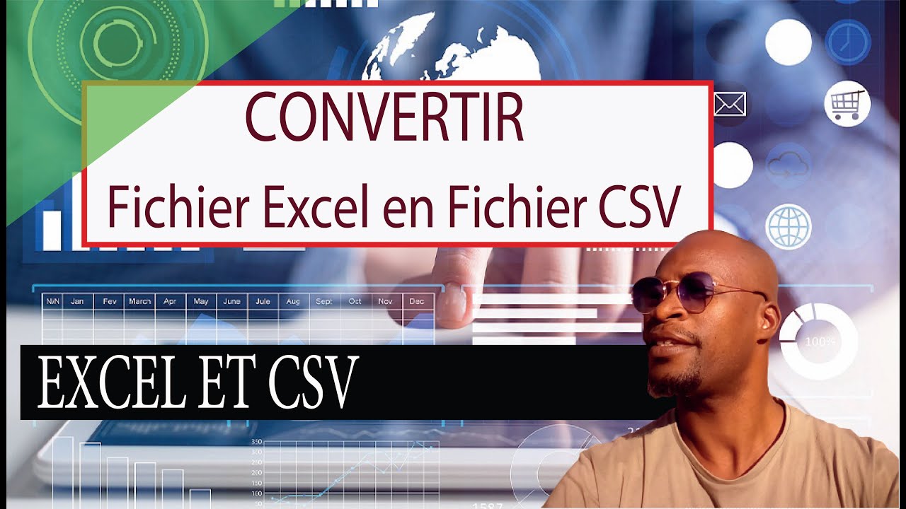 Convertir fichier Excel en Fichier CSV