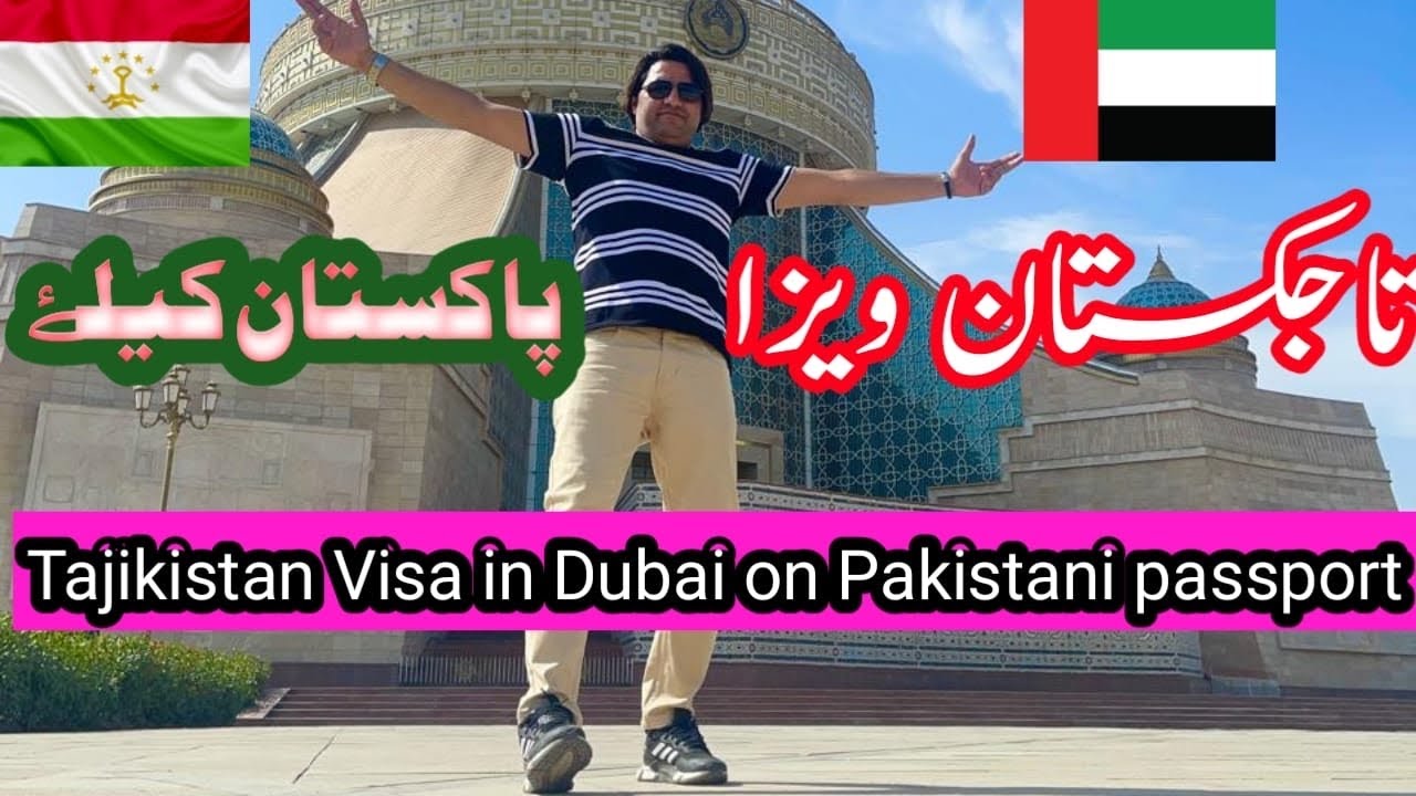 How to get Tajikistan 🇹🇯 visa in Dubai | Tajikistan 🇹🇯 visa in UAE 🇦🇪 | Tajikistan visa for Pakistan