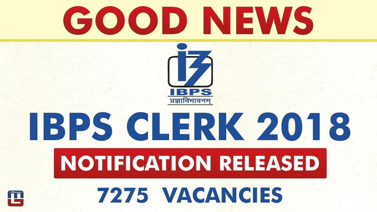 IBPS Clerk 2018 Notification Released | Breaking News | Sarkari Naukari