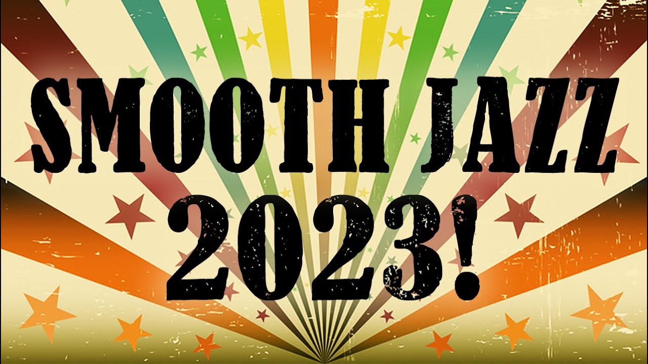 Smooth Jazz 2023 &bull; Happy New Years Smooth Jazz Saxophone Instrumental Music for Relaxing and Study