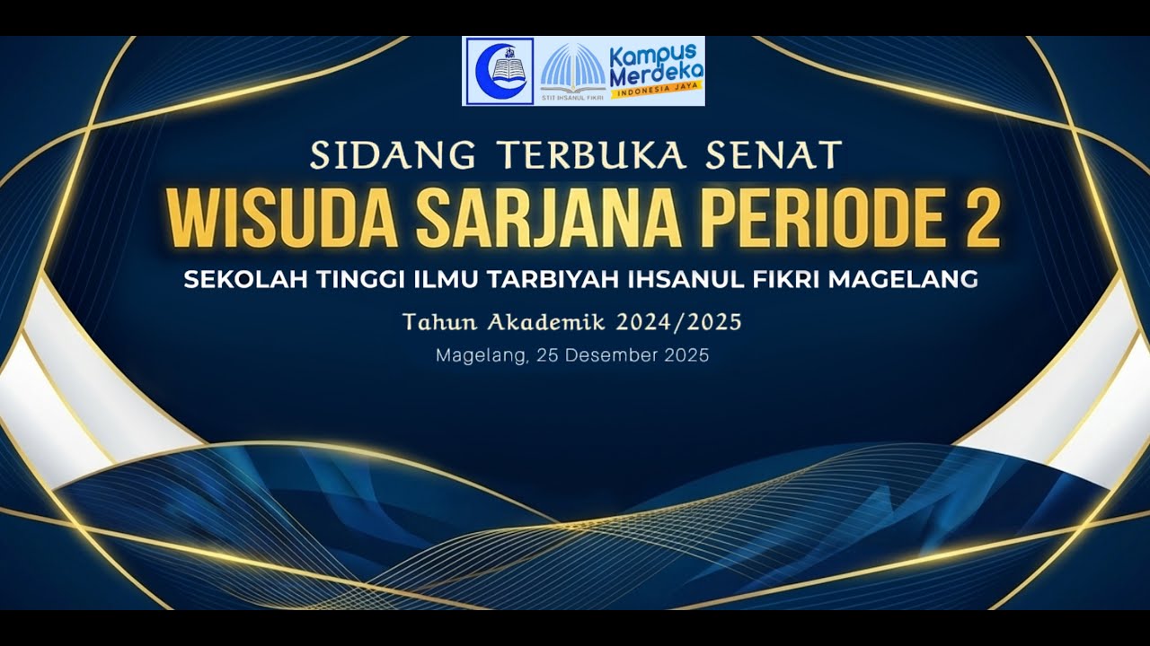 WISUDA SARJANA PERIODE 2 STIT IHSANUL FIKRI PABELAN 2025