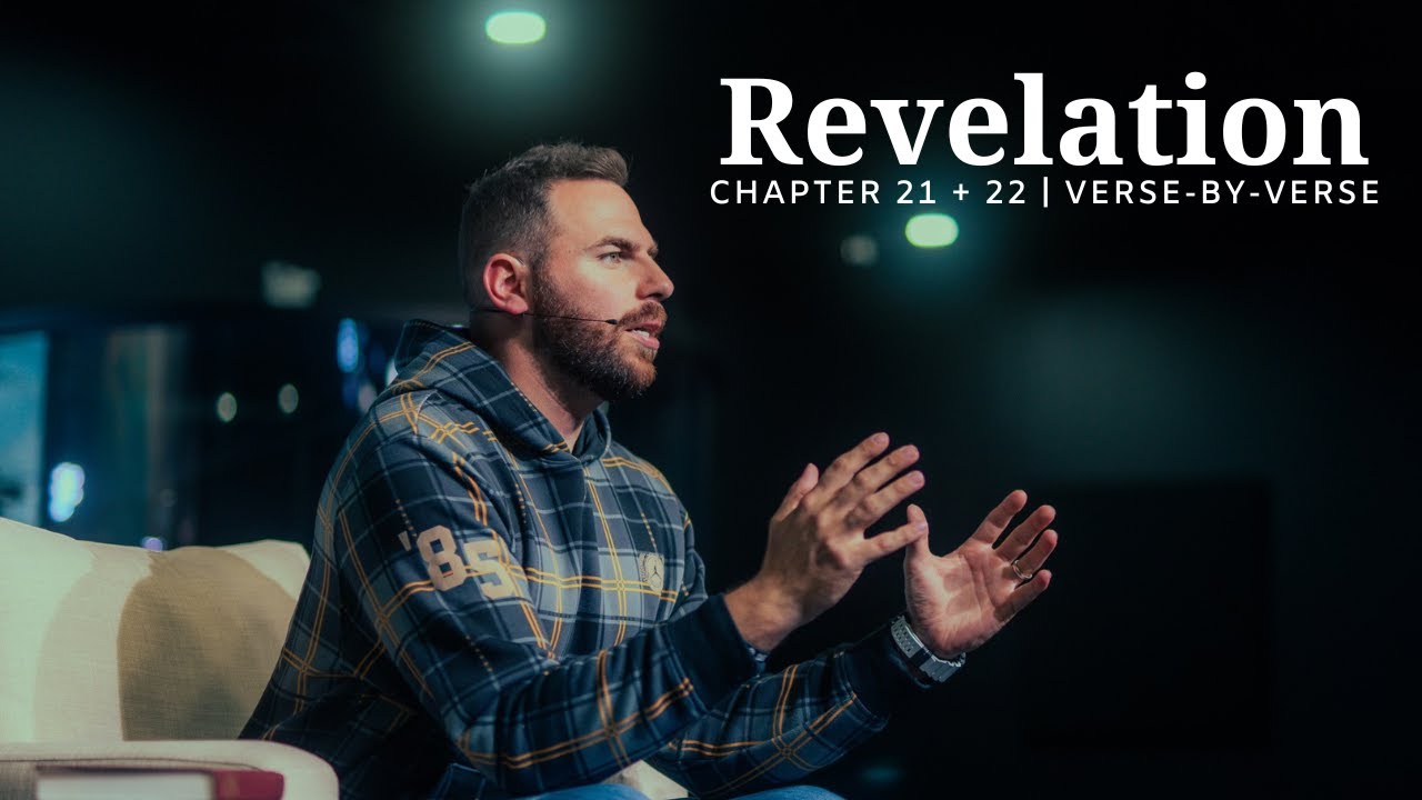 Revelation 21 + 22 | Verse-By-Verse | Pastor Jackson Lahmeyer