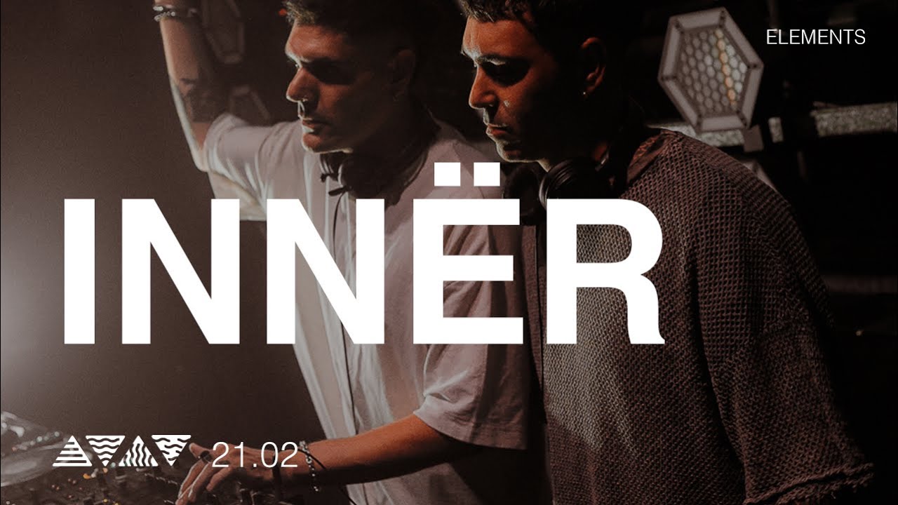 INNËR live at @elementsba | 21.02.25