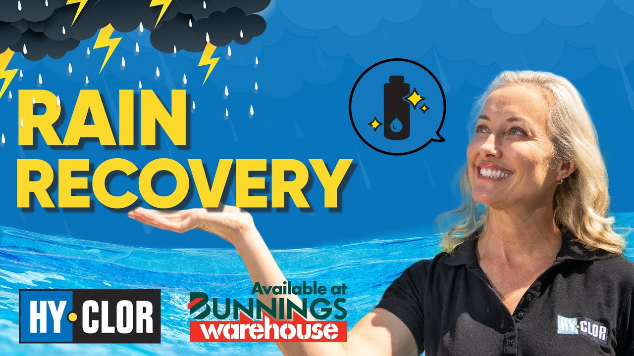 How To Recover Your Pool After Rain & Storms - Hy-Clor