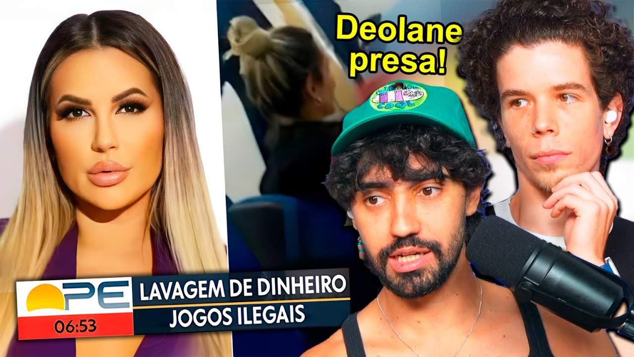 🚨 Deolane Bezerra é PRESA em investigação de casas de aposta!