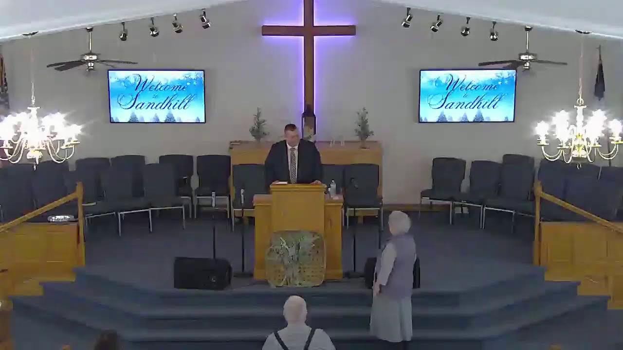 Sandhill Christian Baptist Church Live Stream