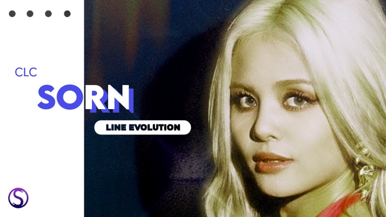 CLC (씨엘씨) - SORN (손) ( Line Evolution ) (2015 - 2020)