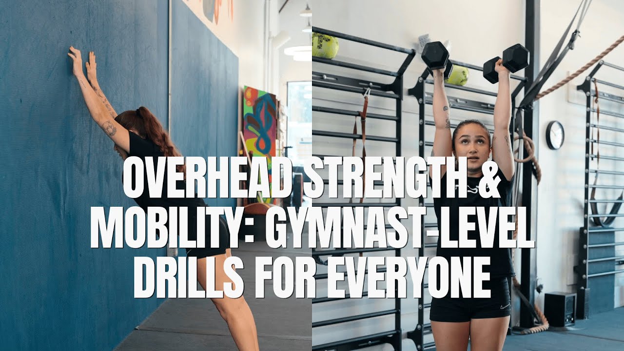 Overhead Strength & Mobility: Gymnast-Level Drills for Everyone