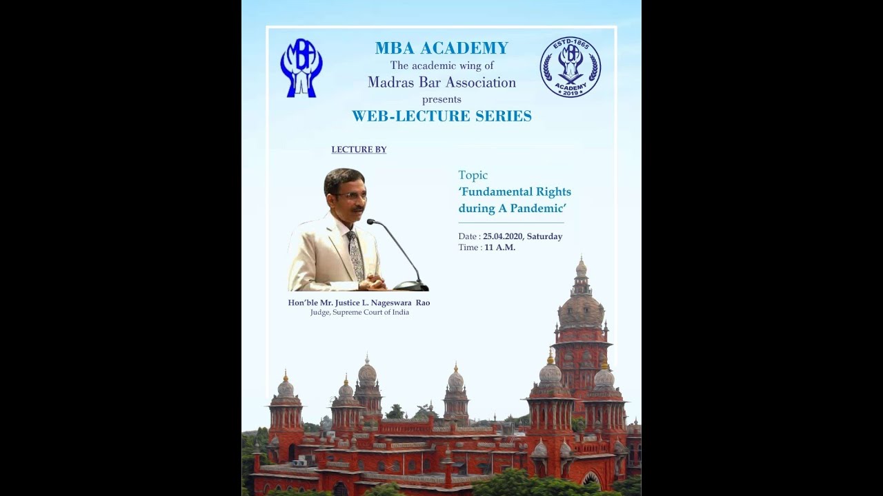 Lecture by the Hon'ble Mr.Justice L.Nageswara Rao, Judge, Supreme Court of India