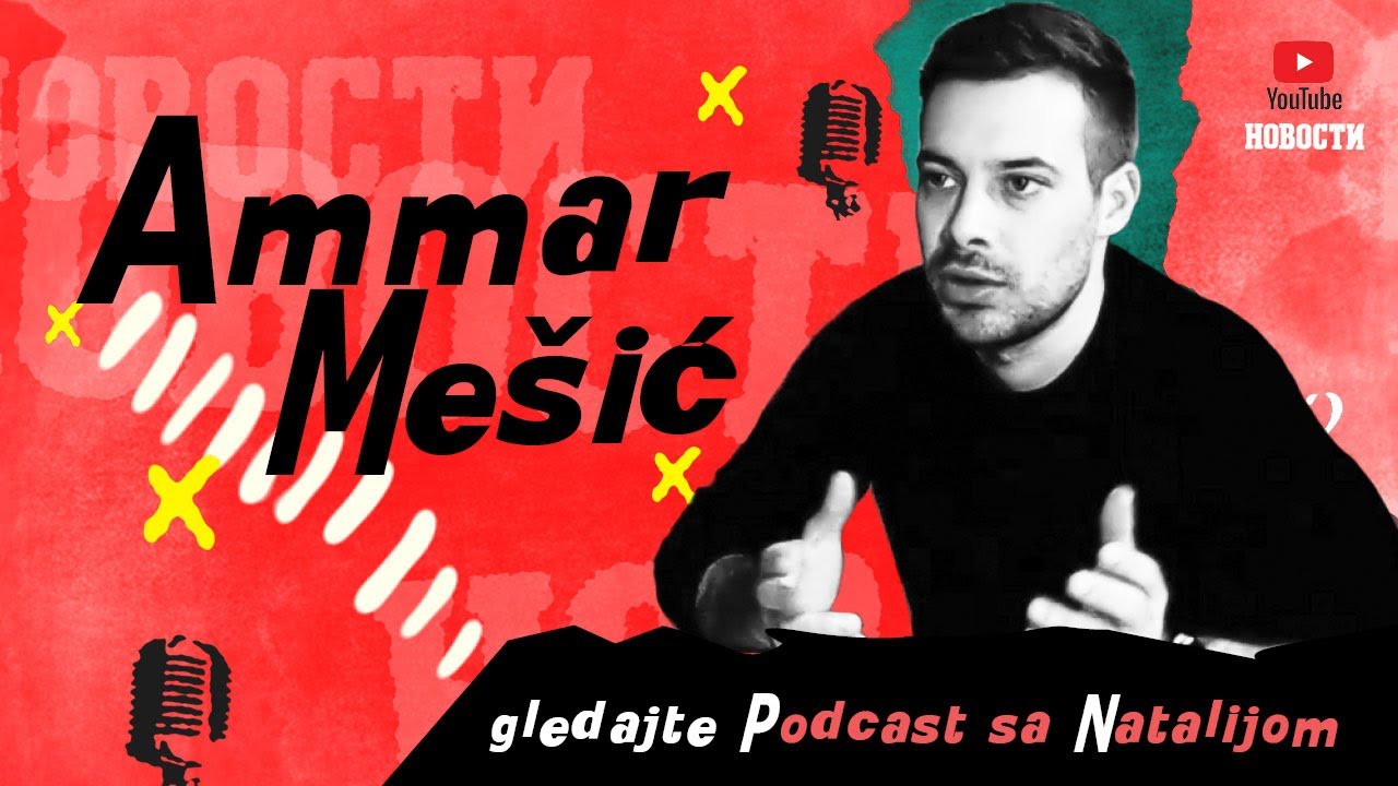 AMMAR MEŠIĆ O DVE IGRE KOJE SU MU PROMENILE ŽIVOT: Mladi glumac u novom „Podcastu sa Natalijom“