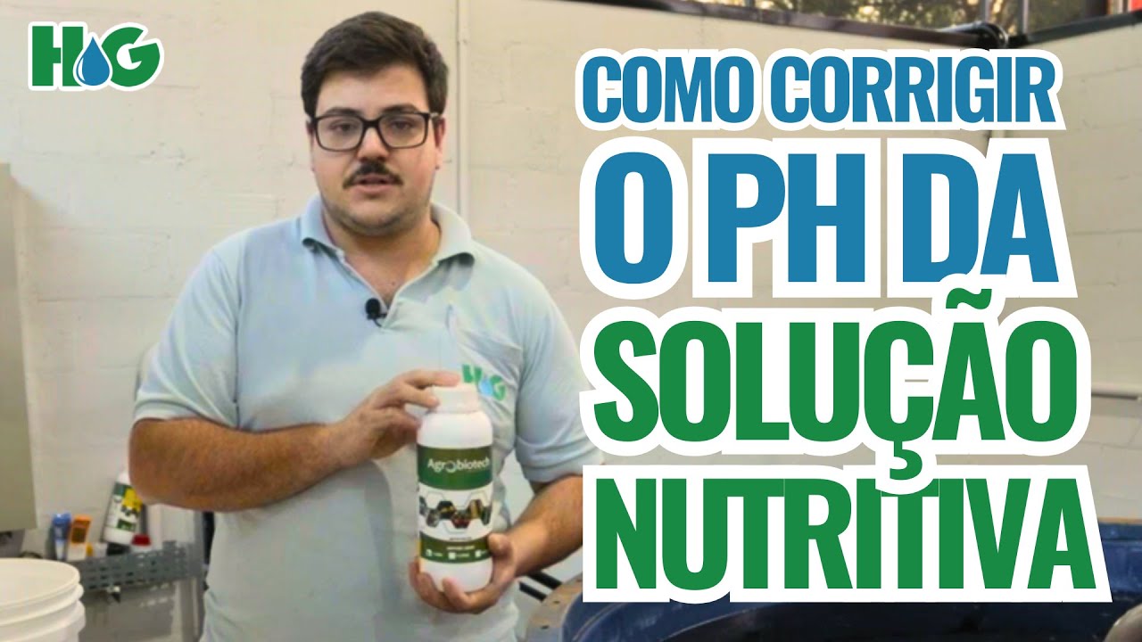 COMO CORRIGIR O PH DA SOLUÇÃO NUTRITIVA? HIDROGOOD