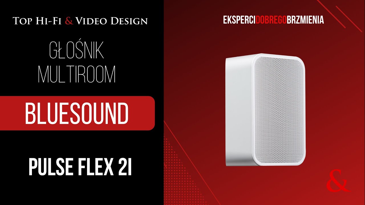 Bluesound Pulse Flex 2i wszechstronny głośnik bezprzewodowy - dane techniczne | Top Hi-Fi