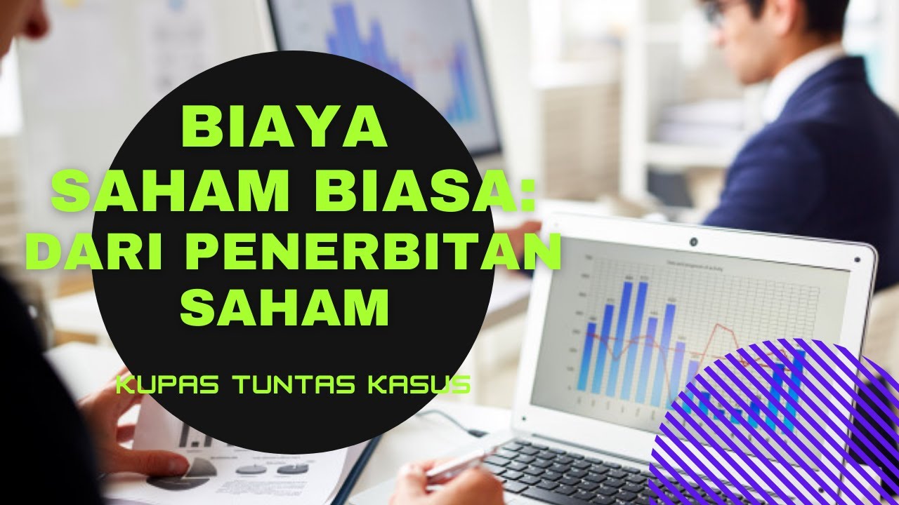 Kupas Tuntas Kasus Manajemen Keuangan | Biaya Saham Biasa dari Penerbitan Saham Baru
