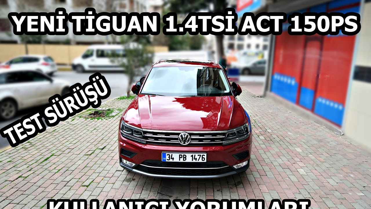 Yeni Tiguan 1.4 Tsi Dsg 150ps ACT - Test Sürüşü (Sohbet Tadın'da)