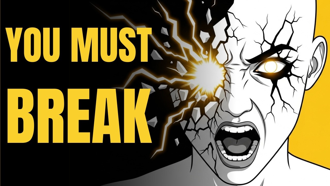 Why You Must Break Before You Become Great (The Psychology of Transformation)