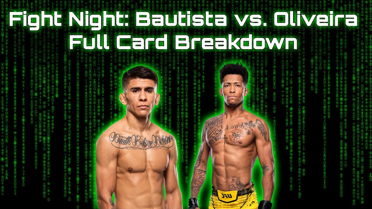 UFC Fight Night: Bautista vs. Oliveira Full Card Breakdown