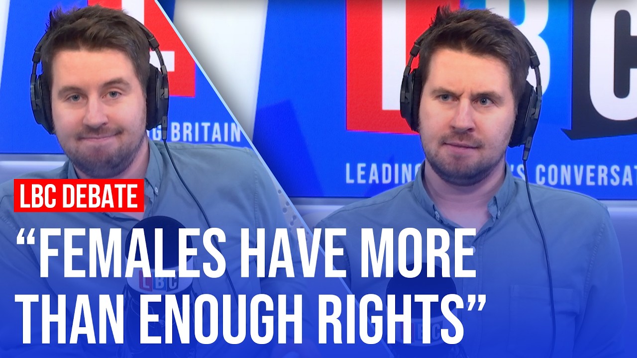 LBC caller thinks ‘females have enough rights already’