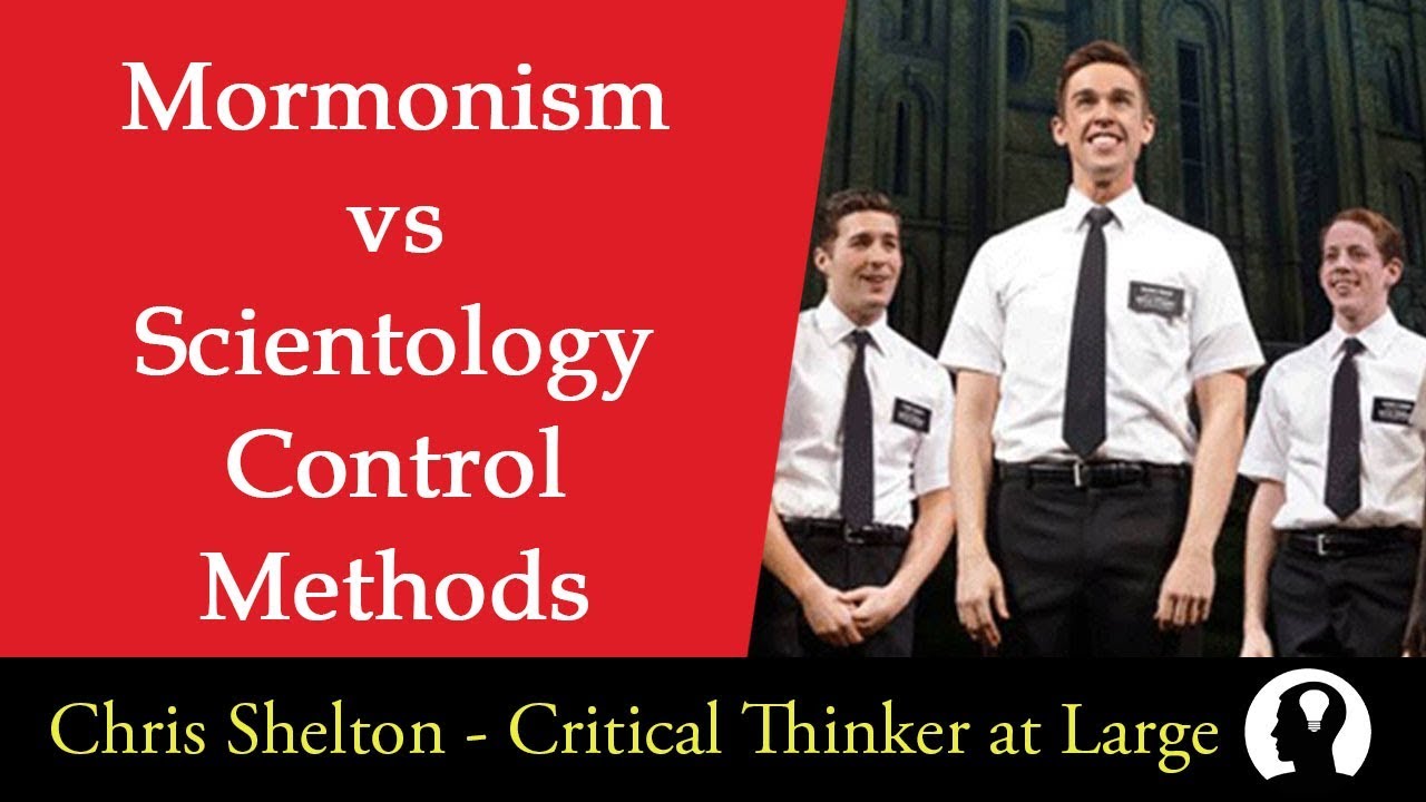 Mormonism vs Scientology: Control Methods and Beliefs