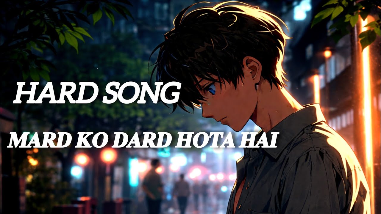 Boys Emotional Rap Song 💔 | Mard Ko Dard Hota Hai | Sad Trap Rap 2026 | Hindi Heartbreak Song