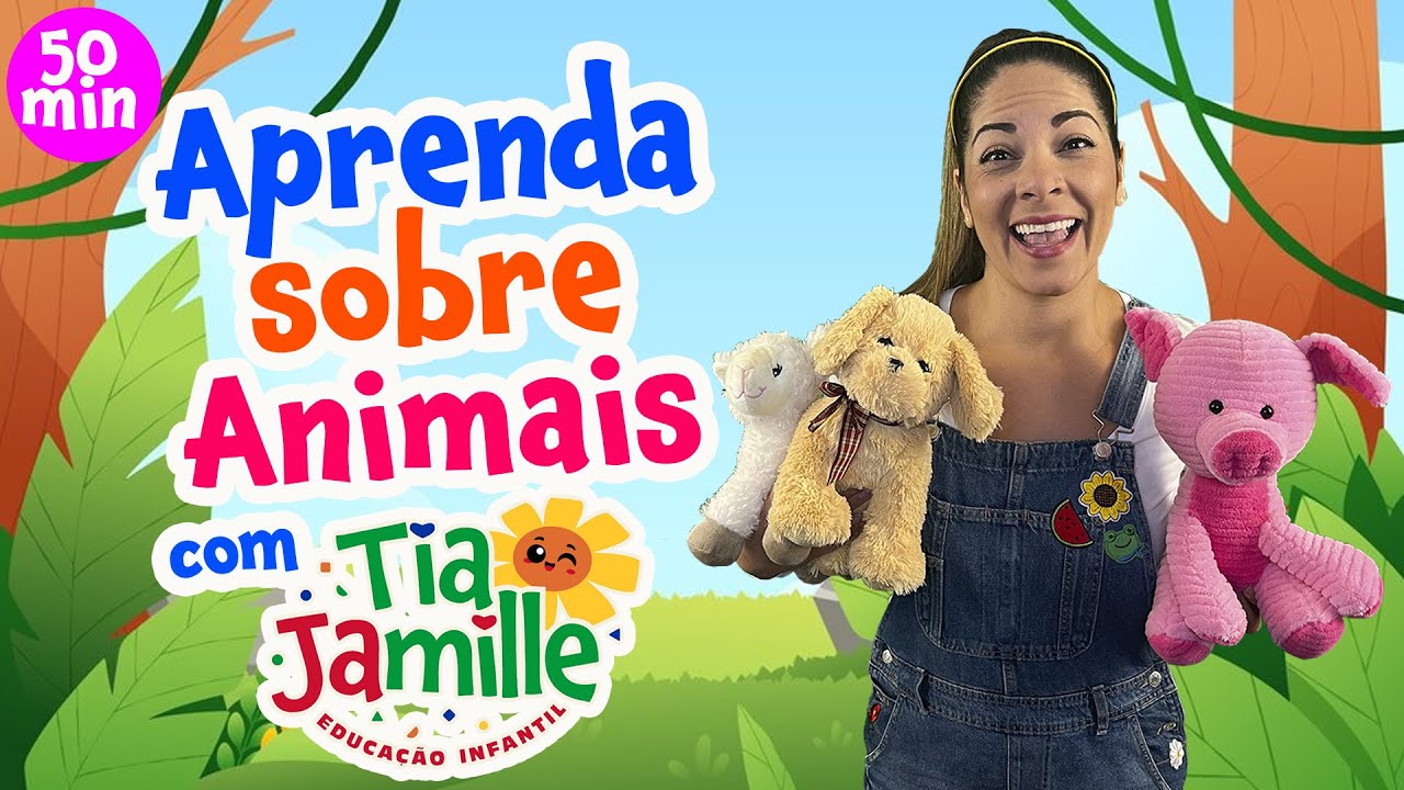 Aprenda Sobre Animais - Tia Jamille - Educação Infantil - Vídeo Educativo - Música Infantil- Aulinha