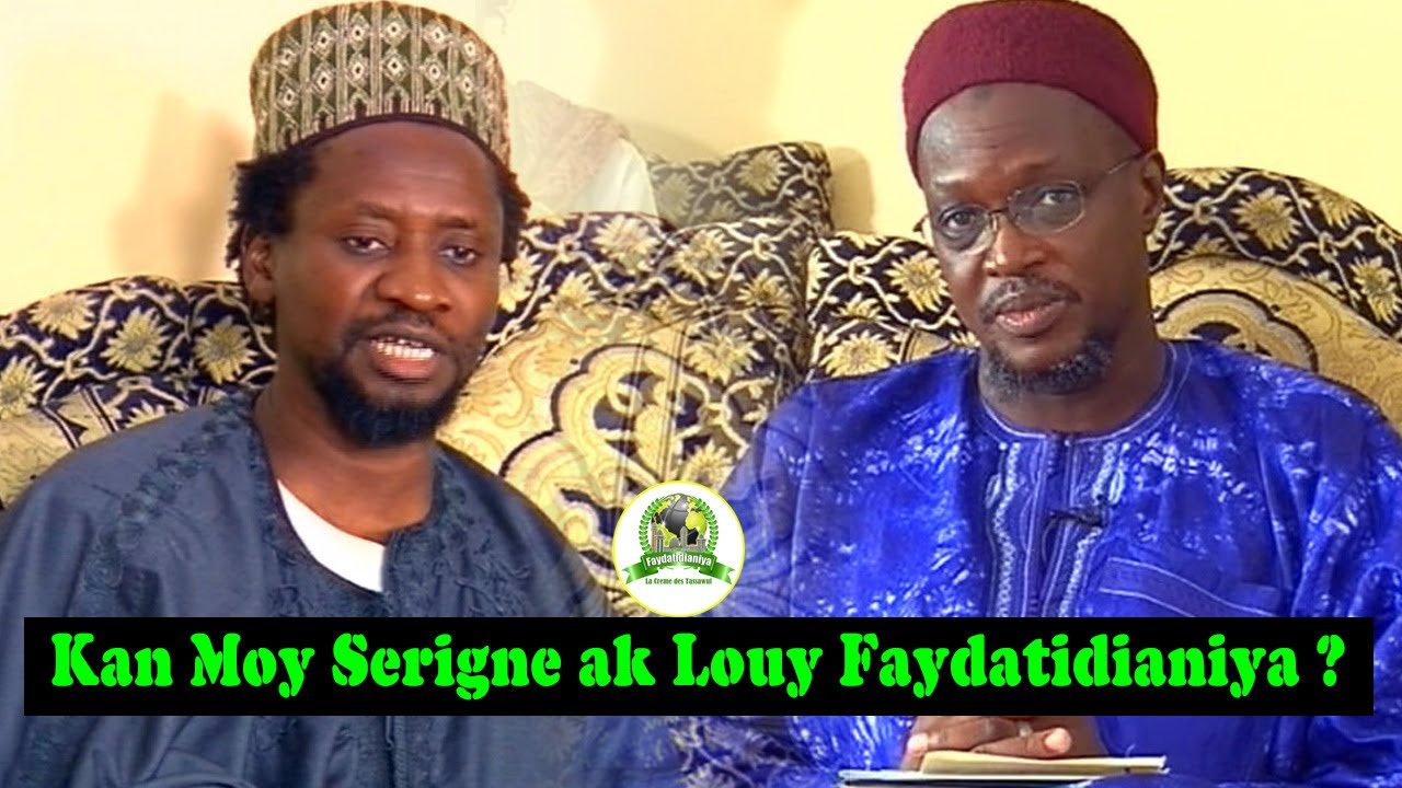 CHEIKH MAHI CISSE : Serigne Moy Kann ak Louy Faydatidianiya