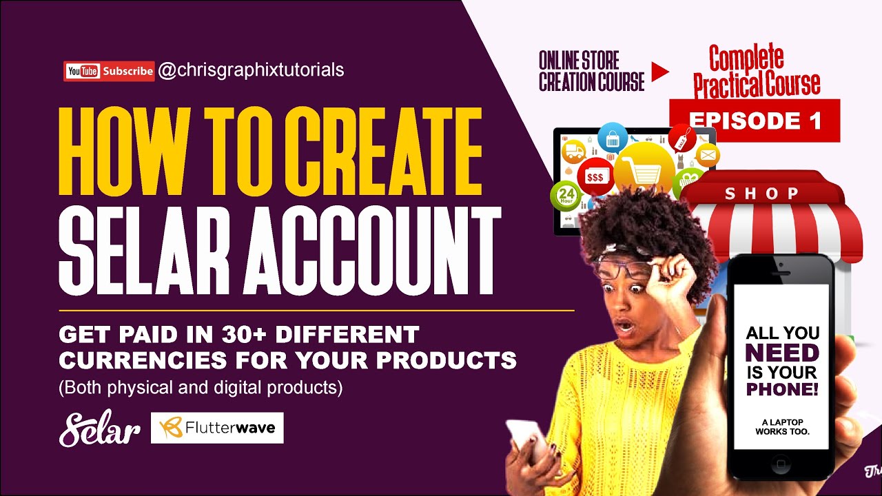 HOW TO CREATE SELAR ACCOUNT FOR YOUR BUSINESS