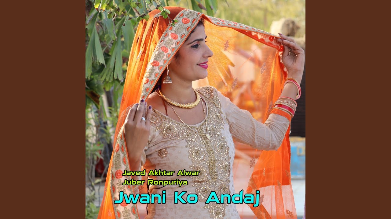 Jwani Ko Andaj