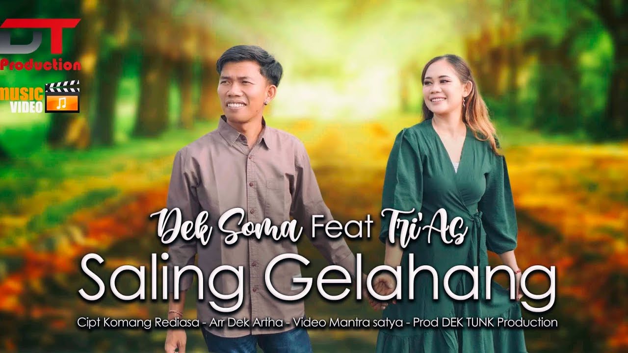 Dek Soma feat. Tri'As - Saling Gelahang ( Official Video Klip Music)