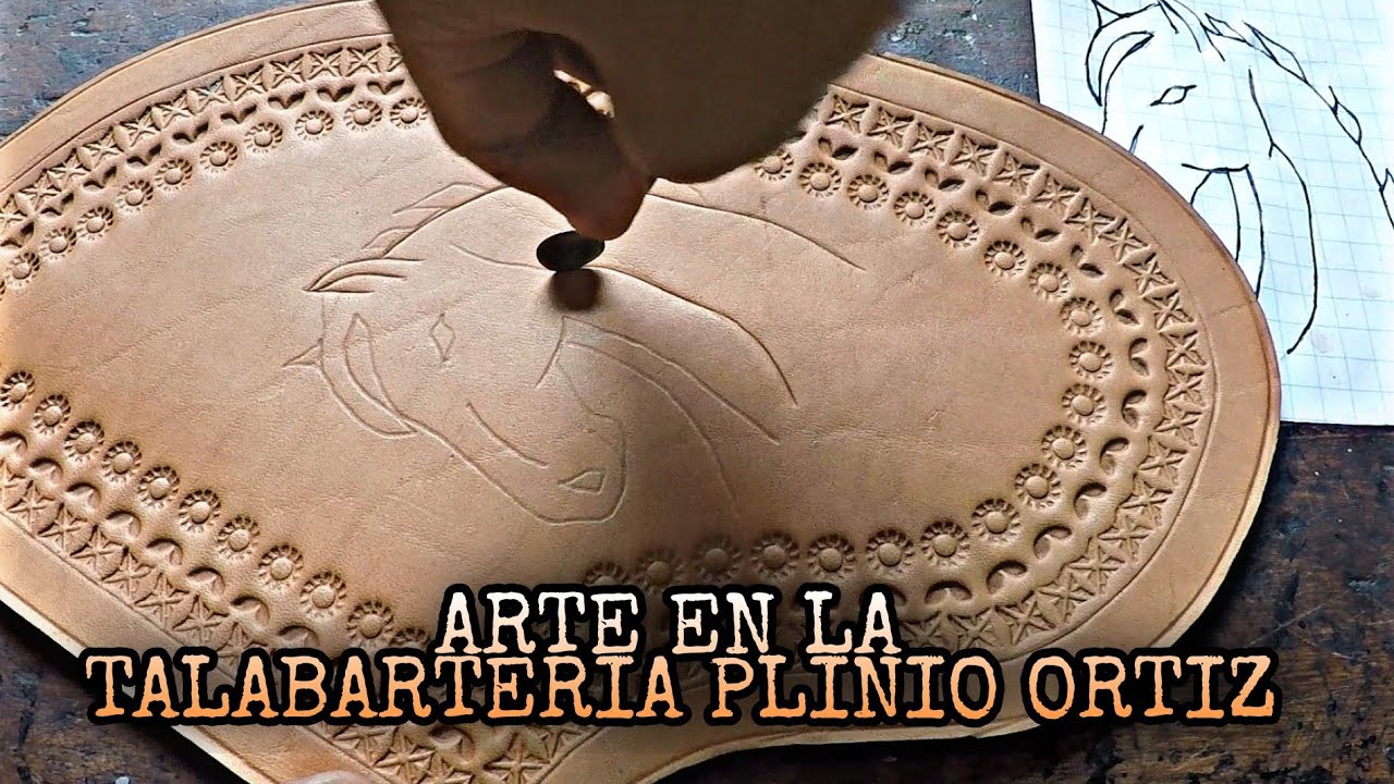 El ARTE del REPUJADO sobre el CUERO en la TALABARTERIA PLINIO ORTIZ