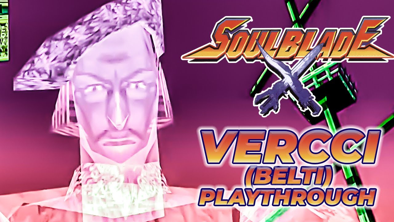 SOUL BLADE (PS1) - VERCCI (Belti) Arcade Mode Playthrough Longplay - Soul Edge - 1080p