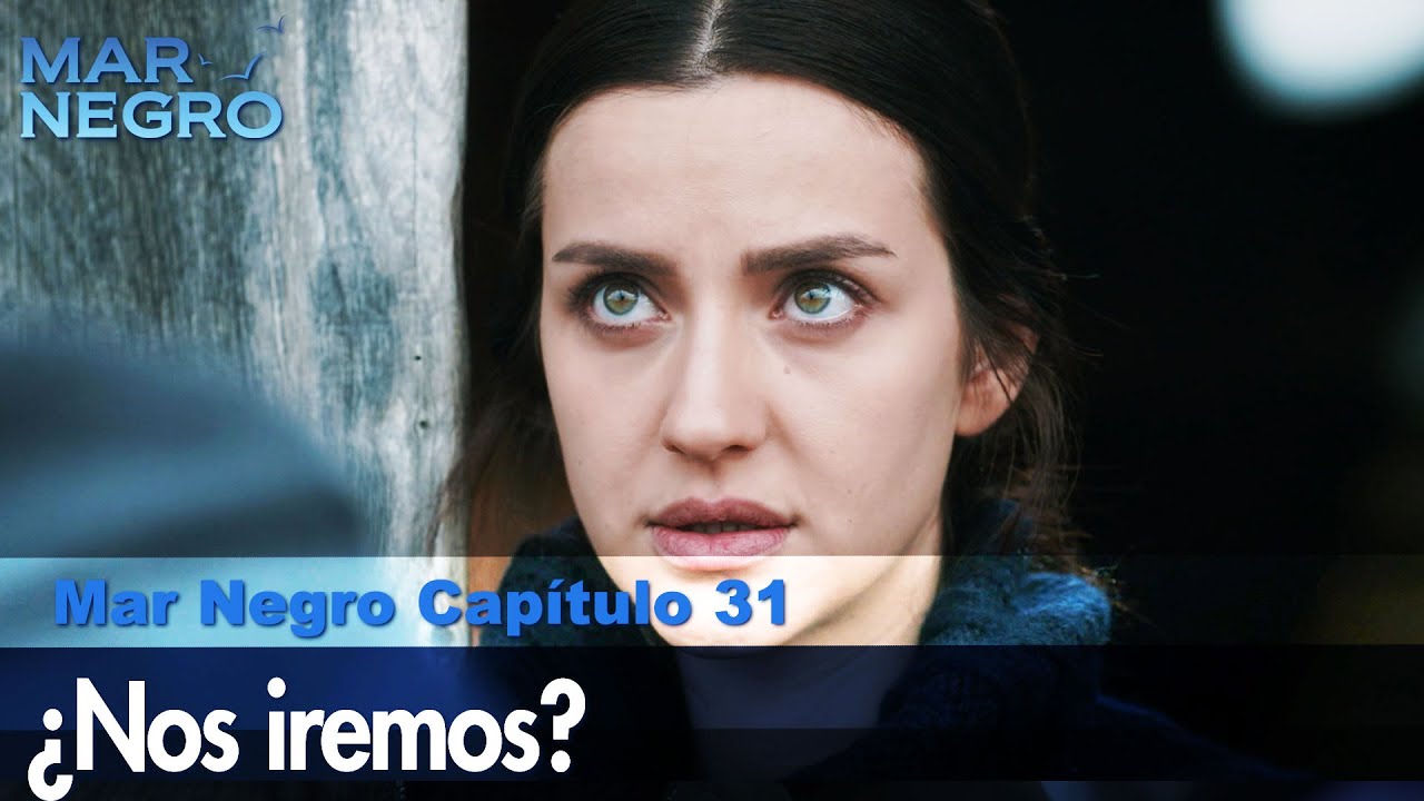 ¿Nos iremos? - Mar Negro Las Escenas