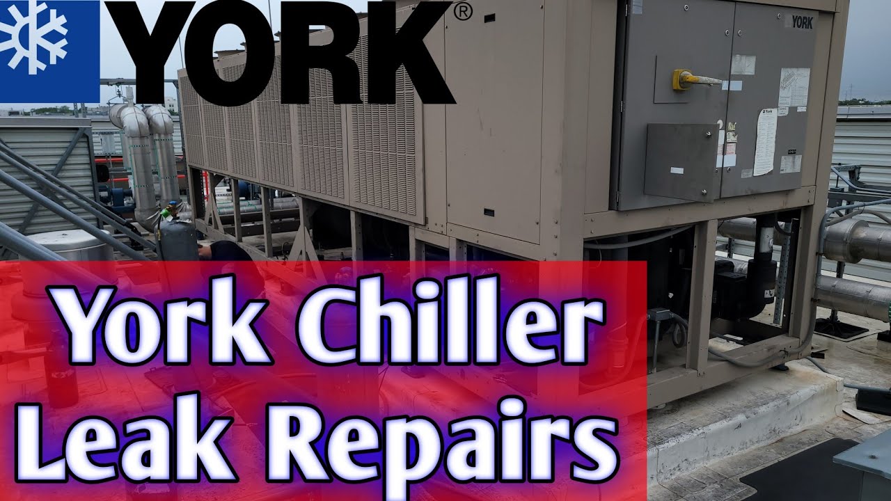 York Chiller AC Leak Repairs Sight Glasses