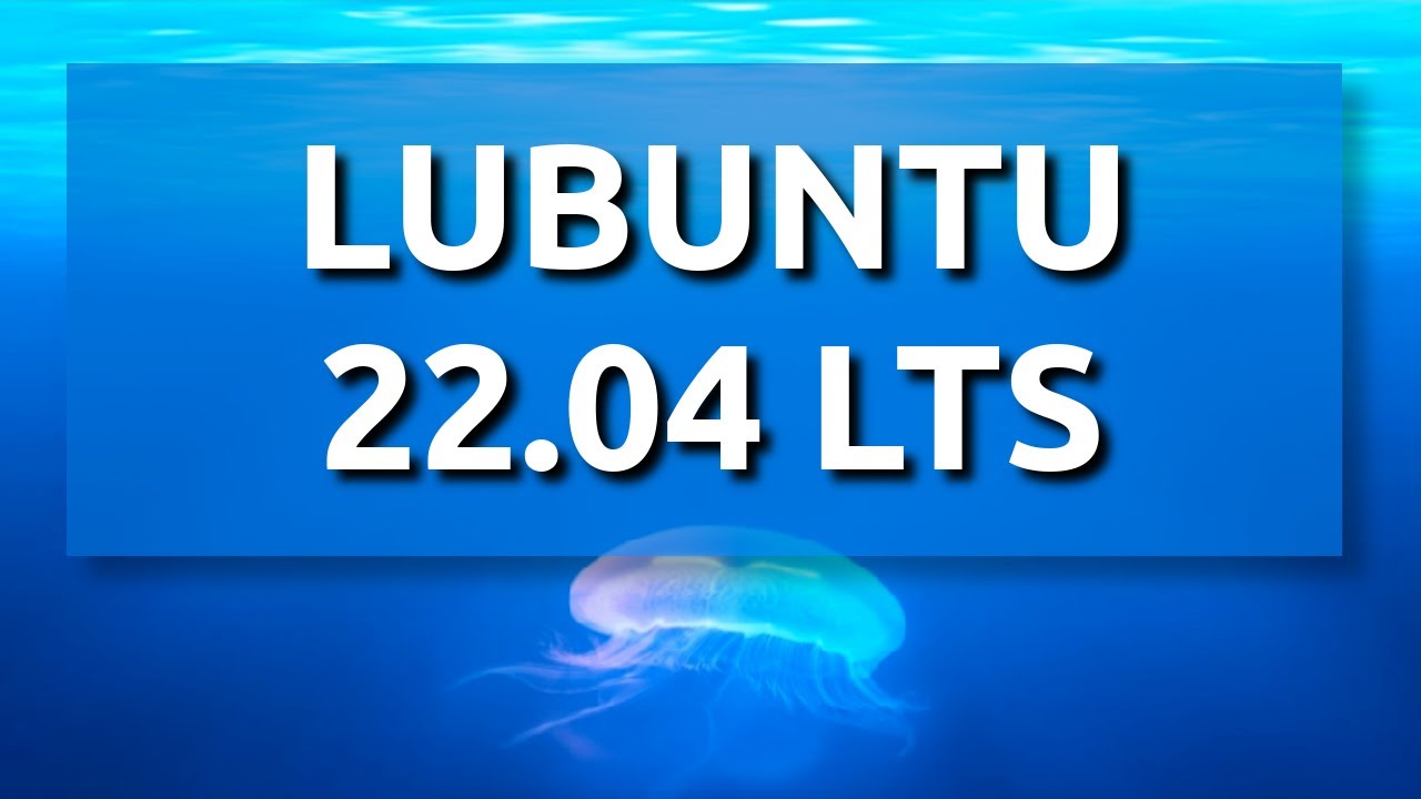 Lubuntu 22.04 LTS: Download, Instalação e Primeiras Impressões