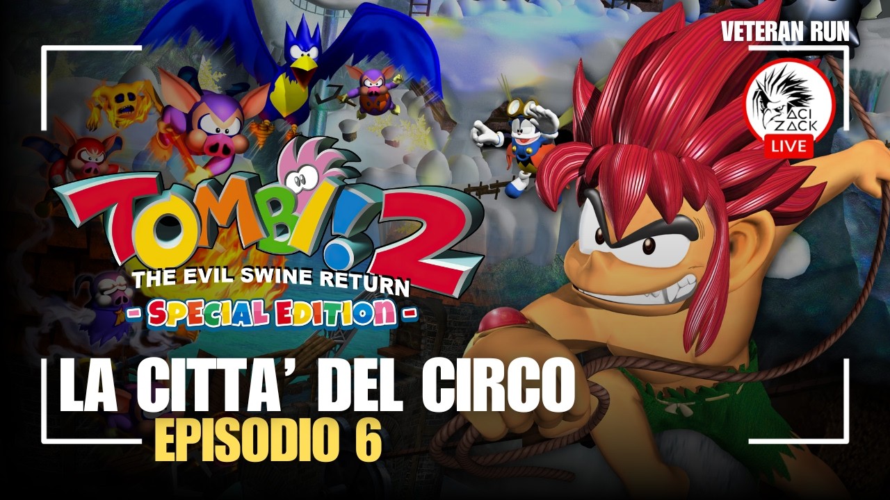 🔴TOMBI 2 VETERAN RUN - EP 6 - LA CITTA' DEL CIRCO