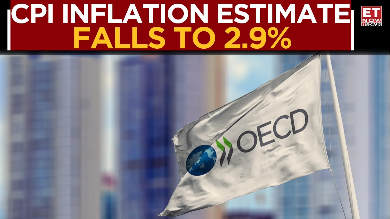 OECD Upgrades India Growth Outlook, Lowers CPI Inflation for FY26 | Business News | ET Now