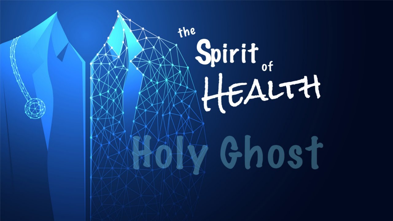 Knowing the Spirit of Health | Healing | Holy Ghost | today