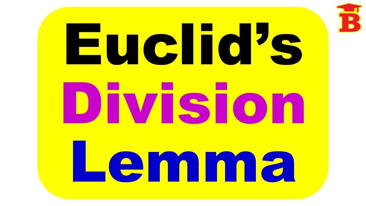 Euclid's Division Lemma
