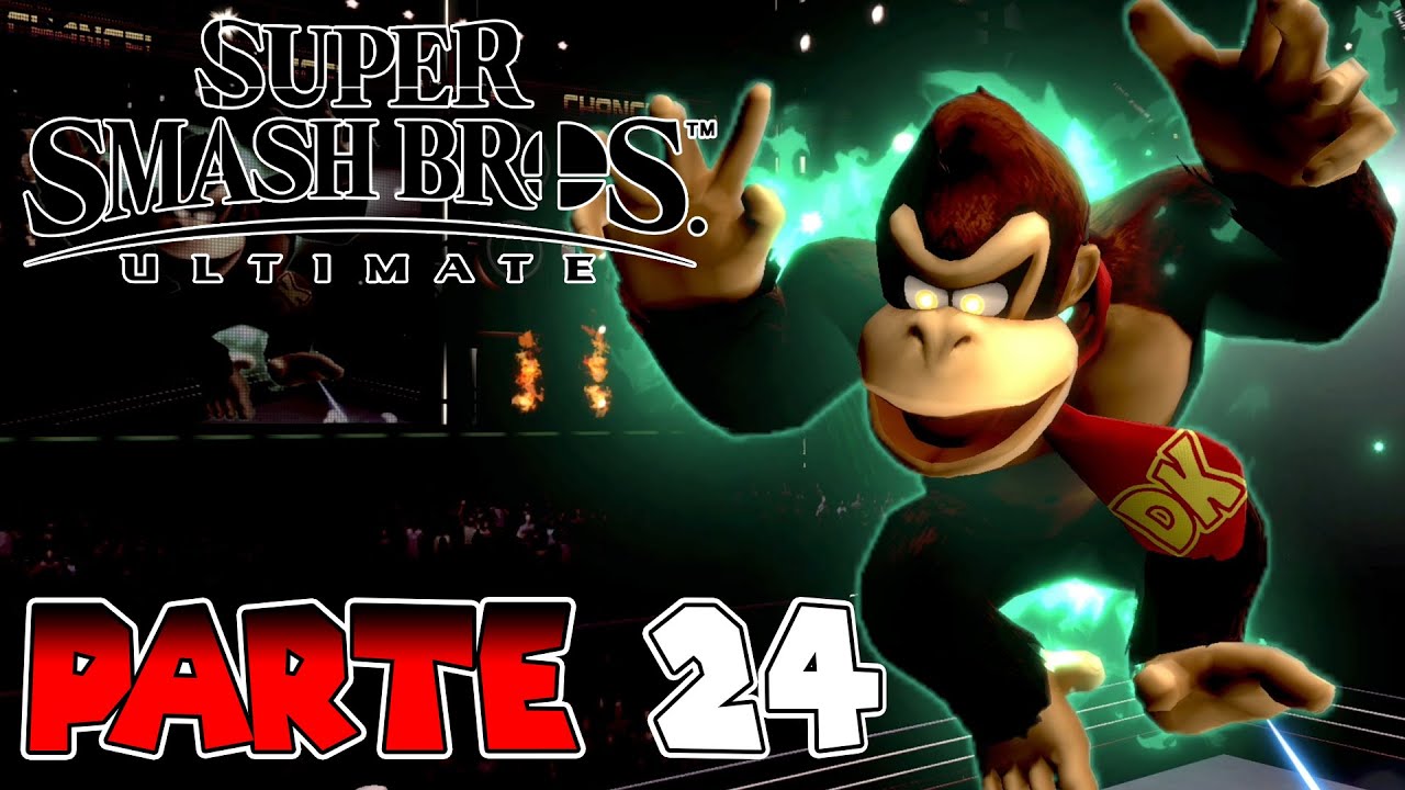 ¡DONKEY KONG FURIOSO! COMBATE LEGENDARIO | PARTE #24 | SUPER SMASH BROS ULTIMATE (AVENTURA)